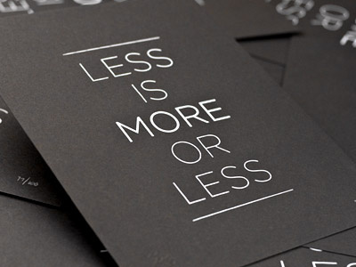 Less is More, More or Less black. postcard blue less is more limited minimal poster print quote screen print silkscreen type type poster typography