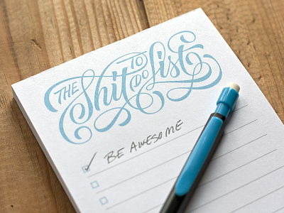 Shit To-Do List dave foster flourish notepad script type typography