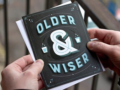 Older & Wiser card clever custom older retro shot glass simple type typography vintage wiser