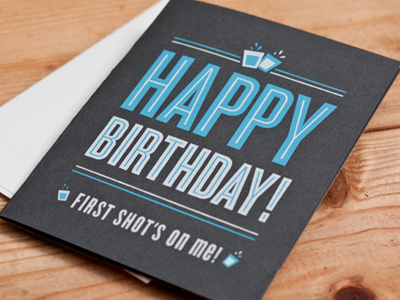 The Shotglass Card birthday card cyclone greeting card paper print screenprint shotglass typography