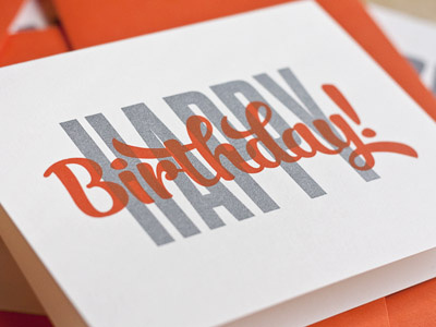Birthday Overprint card happy birthday metallic orange overlay overprint screenprint silver type typography