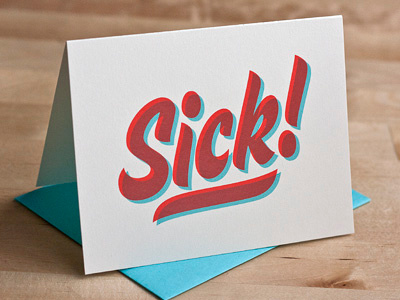 Sick! card sick type typography