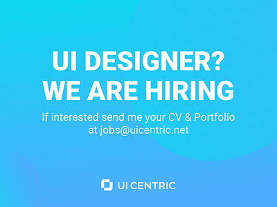 [Mid] Ui Designer Job Ui Centric designer freebie hello job new ui uidesigner