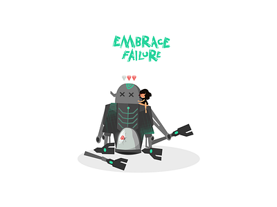 Embrace failure