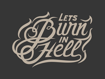 Satan Kiddo - Lets Burn in Hell burn hell kiddo lettering satan