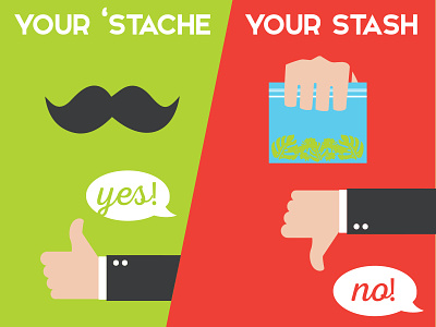 Stash Ad advertising awareness cannabis design marijuana mustache safety thumbs up