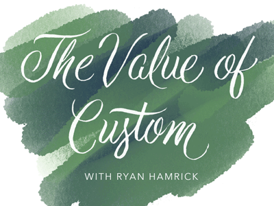 The Value of Custom