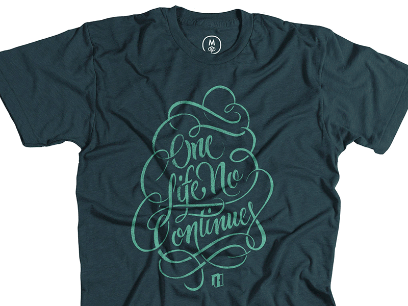 No Continues Tee art cotton bureau lettering personal script type typography