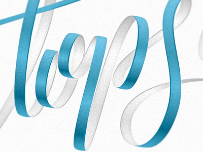 Tops 3d lettering ribbon script type typography