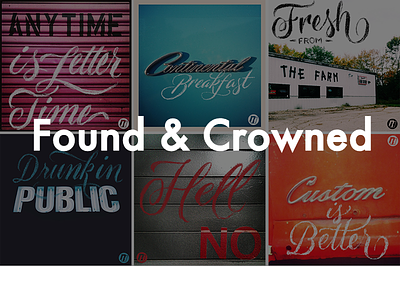 Found & Crowned foundandcrowned foundtype instagram lettering script type typography
