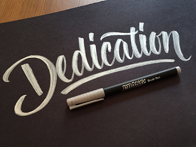 Dedication Brush Sketch brushpen instagram lettering motivation scripts state bicycle co type typography