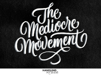 The Mediocre Movement article design essay lettering medium scripts writing