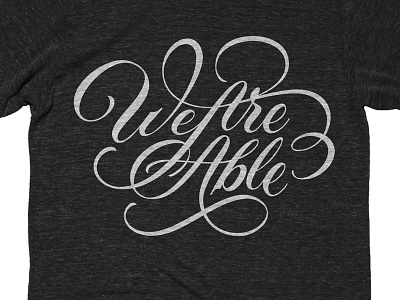 We Are Able Tee able cartouche lettering mockup script swashes t shirt vector