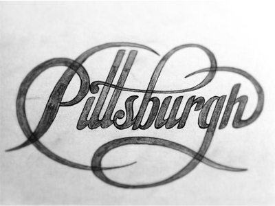 Pittsburgh Sketch pittsburgh script sketch type typography wip