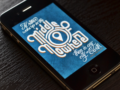 Middle of Nowhere illustration ios lettering mcqueen postcard steve mcqueen travel type typography wallpaper wander