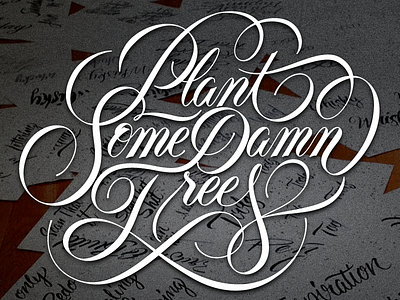 Plant Trees 2013 eco lettering resolution script to resolve trees type typography