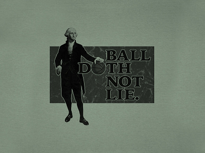 Ball Doth Not Lie
