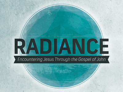 More Radiance banner blue circle glow gospel jesus kaleidoscope prism radiance san serif sermon title