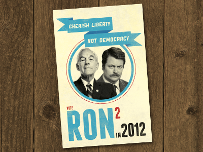 Ron Squared 11x17 2012 banner blue circle election libertarian liberty lost type mustache old politics poster primary red republican ron paul ron swanson type typography vintage vote