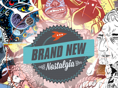 Brand New Nostalgia Banner banner circle color comic drawing illustration losttype mission rebound rocket script web