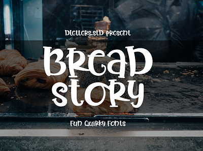 Bread Story – Fun Quirky Font bakery font bread bread font bread story breadtalk cake font casual crafting cute dletters dletters std donut food font fun green home handwritten kids lettering playful quirky