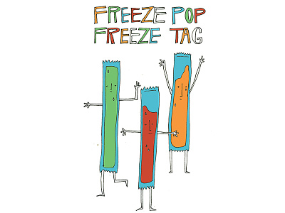 Freeze Pop Freeze Tag freeze freeze pop illustration sketch tag