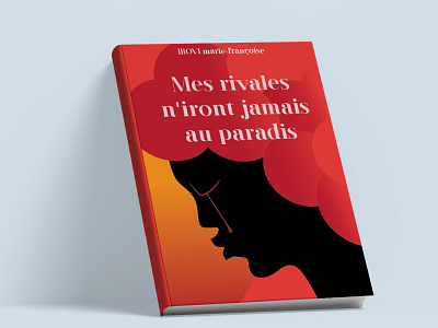 Mes rivales N'iront jamais au paradis, book cover concept book book cover cover design draw illustration print