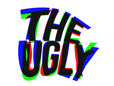 The Ugly