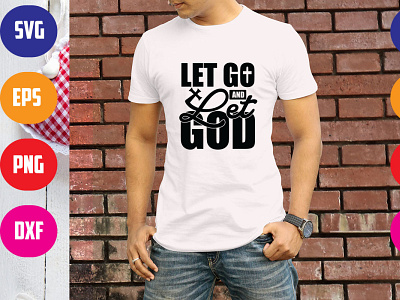 LET GO AND LET GOD print