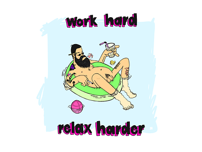 work hard, relax harder! balance design flat floating hand made humor illusrtator illustration mantra relaxing sketching vector