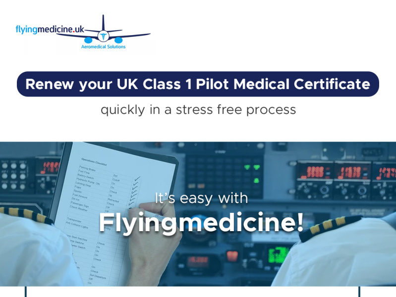 Renew your UK Class 1 Pilot Medical Certificate by Flyingmedicine Ltd