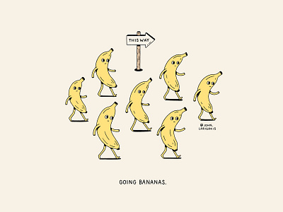 Going Bananas.