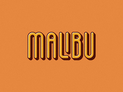 M.A.L.I.B.U lettering malibu typography
