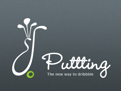 Puttting, the new way to dribbble rebound