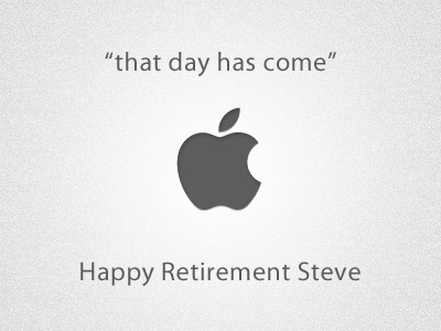 That day has come apple jobs retirement steve tribute