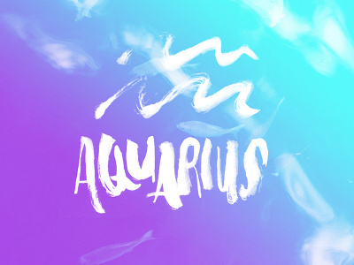 Aquarius aquarius bright fish handwritten letterform lettering ocean sea type typography water waves