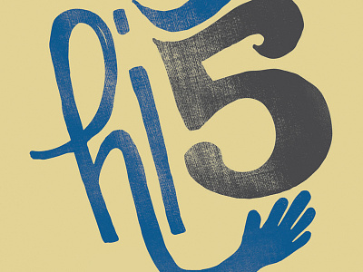 Hi-Five! five hand handwritten hi hi five letterform lettering type typography