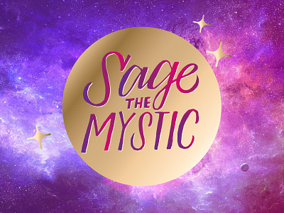 Sage the Mystic branding calligraphy crystal ball gold hand lettering lettering logo psychic script tarot reading type typography