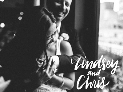 Lindsey & Chris hand lettering handwritten lettering love photography script typography wedding