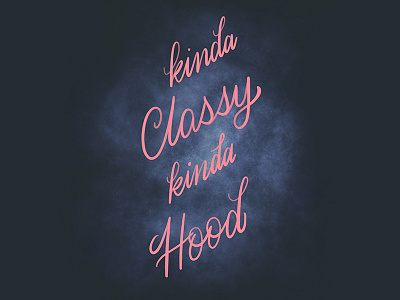 Classy & Hood calligraphy classy cursive handlettering handwritting hood lettering script type typography