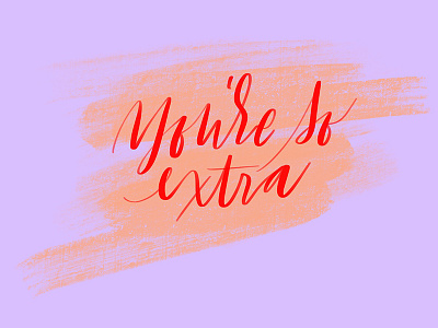 Extraaaa calligraphy cursive extra handlettering handwritting lettering purple script type typography