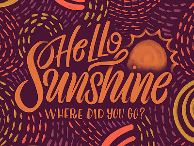 Hello Sunshine!? handlettering handwritting hello lettering script spring summer sun sunshine typography