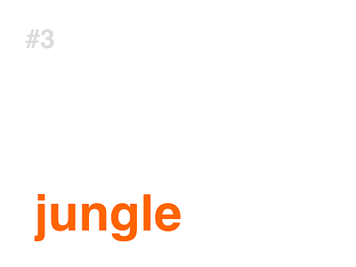 #03 Jungle