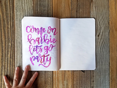Barbie world barbie brush lettering calligraphy come on barbie galaxy handlettering lets go party lettering party typography