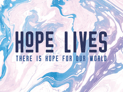 Hope Lives | RLC Easter 2018 church easter marble marbled ministry relevant life church sermon sermon branding