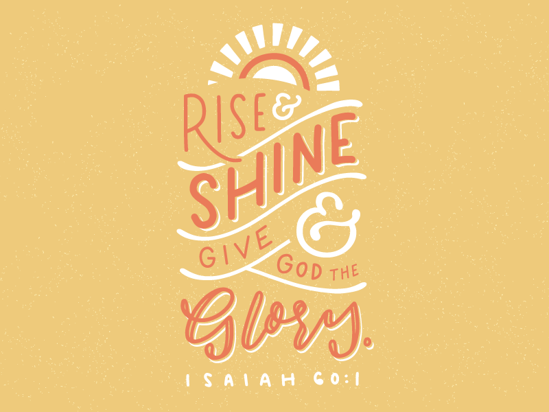 Rise & Shine by Brittany Erin Appel on Dribbble