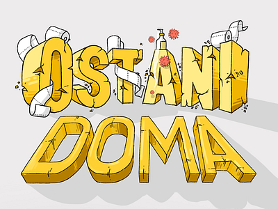 Stay Home - Ostani doma corona covid19 illustration ipadpro lettering ostanidoma procreate procreate app quarantine stayathome stayhome toiletpaper