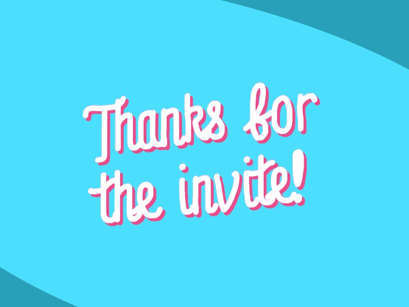 Thanks for the invite! ae animated animation dribbble invite