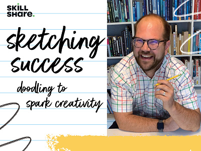 New Skillshare Class: Sketching Success