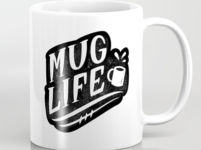 Mug Life